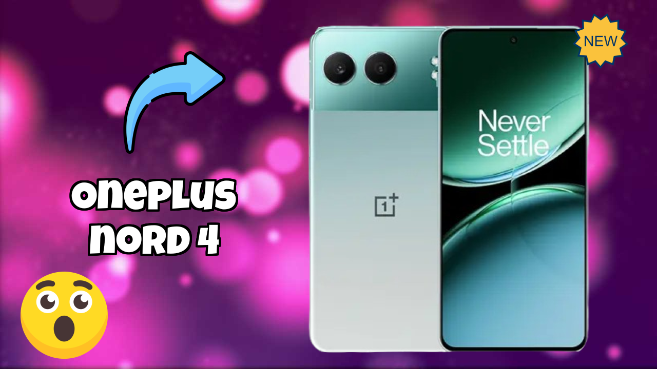 OnePlus Nord 4 at ₹23,891 - Best Features Explained